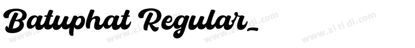 Batuphat Regular字体转换 Batuphat Regular字体转换